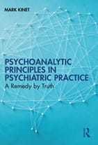 Omslag van «Psychoanalytic Principles in Psychiatric Practice. A Remedy by Truth»